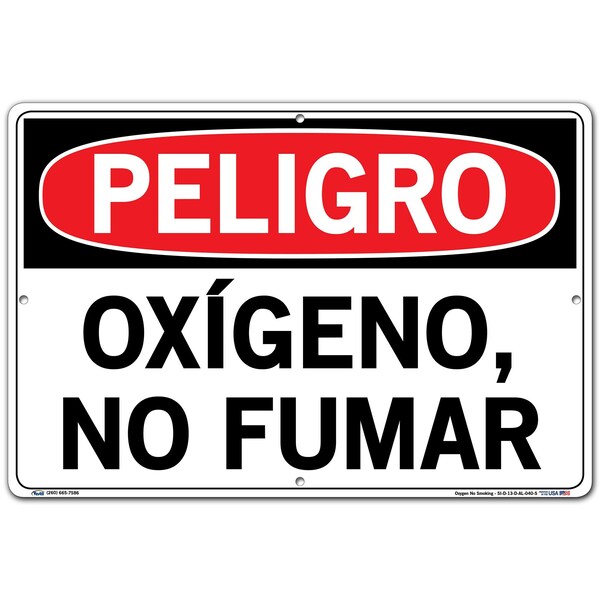 Aluminum Sign, 12-1/2" Height, 18-1/2" Width, Aluminum, Rectangle, Spanish